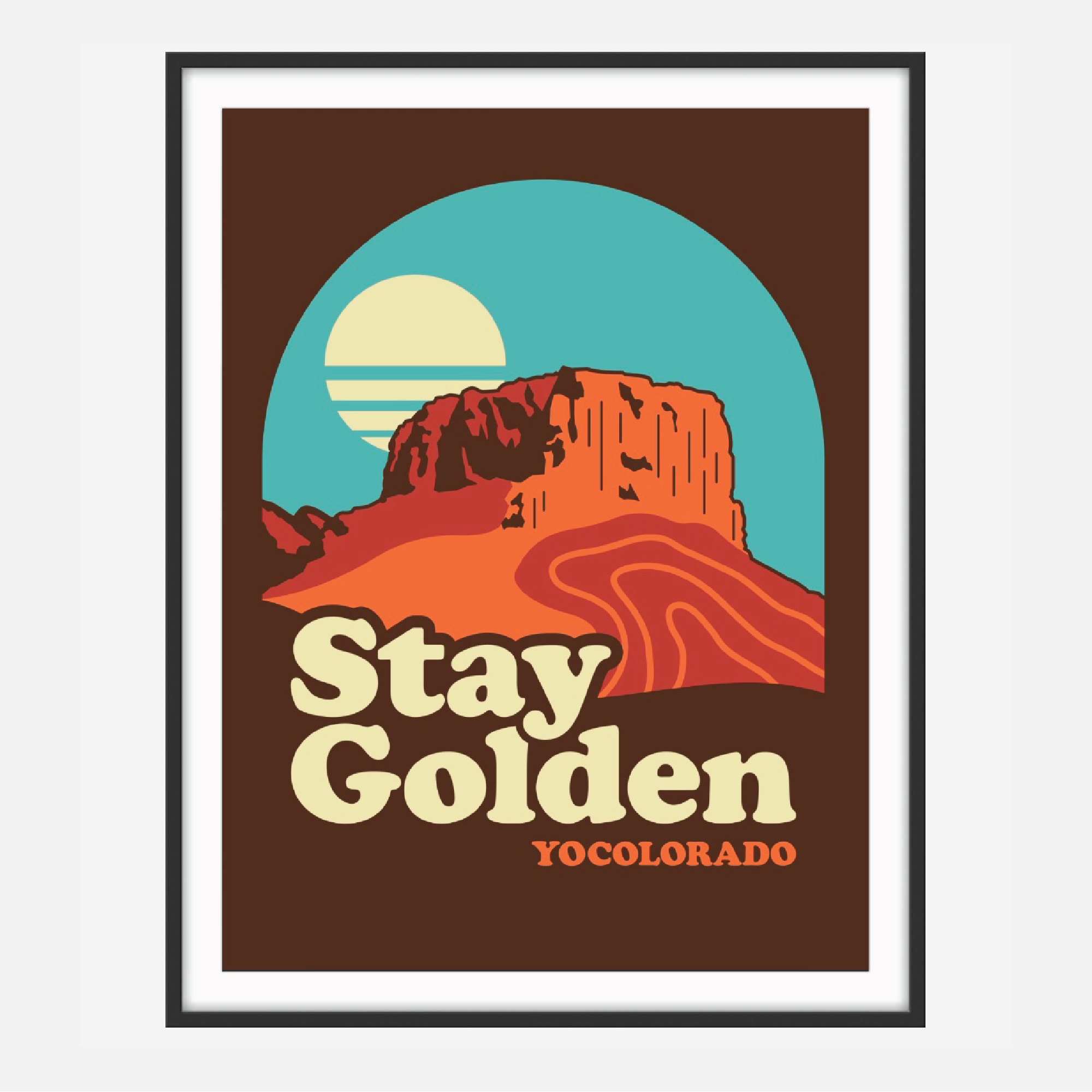 Stay Golden™ Screen Printed Poster